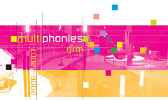 Multiphonies 2006-07, Paris (France), 7 octobre 2006 – 21 juin 2007