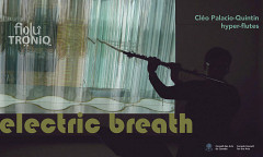 Electric Breath, Canada, february 4  – 24, 2016