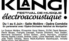 Klang! électroacoustique 2016, Montpellier (Hérault, France), june 1  – 5, 2016