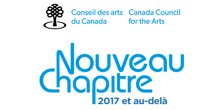 Conseil des arts du Canada (CAC): Nouveau chapitre, 2017 et au-delà